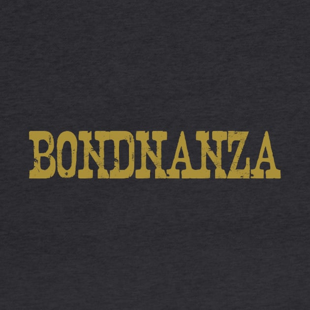 The Weekly Planet - Bondnanza by dbshirts